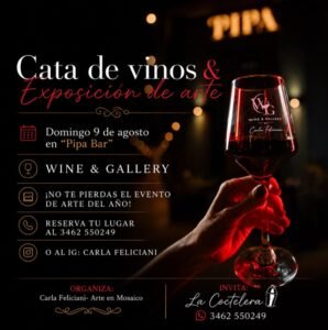 WINE & GALLERY llega a “PIPA BAR”: Cata de vinos y 2da. exposición de arte con la participación de 9 artistas
